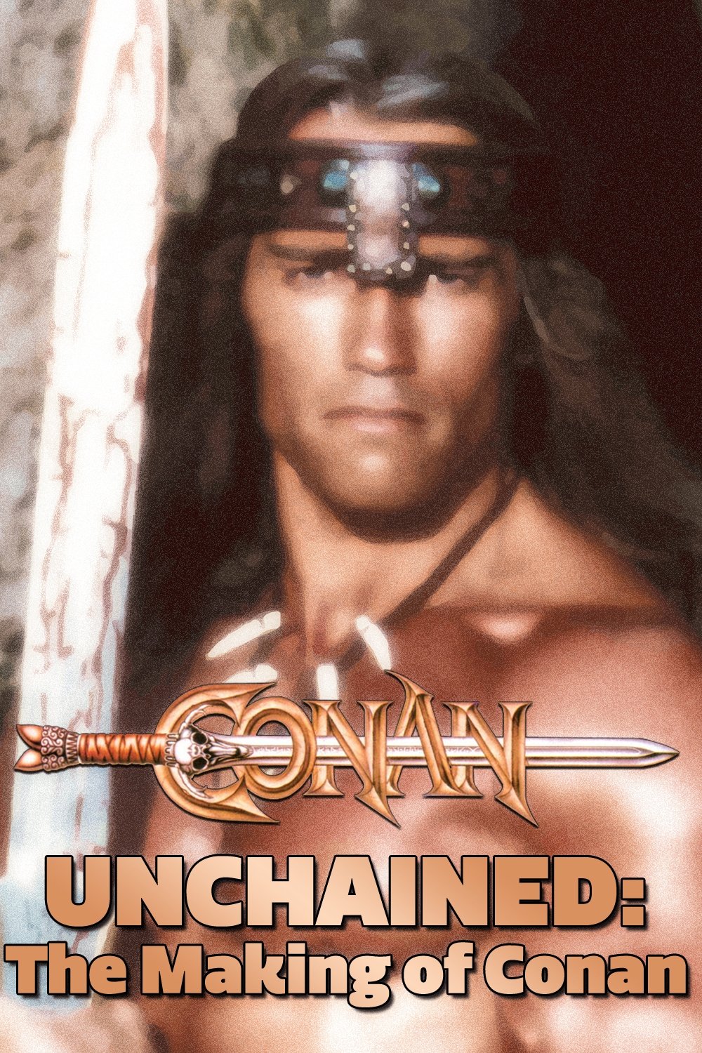 Постер Conan Unchained: The Making of 'Conan'